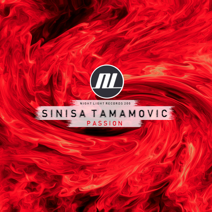 Sinisa Tamamovic Passion EP on Night Light Records