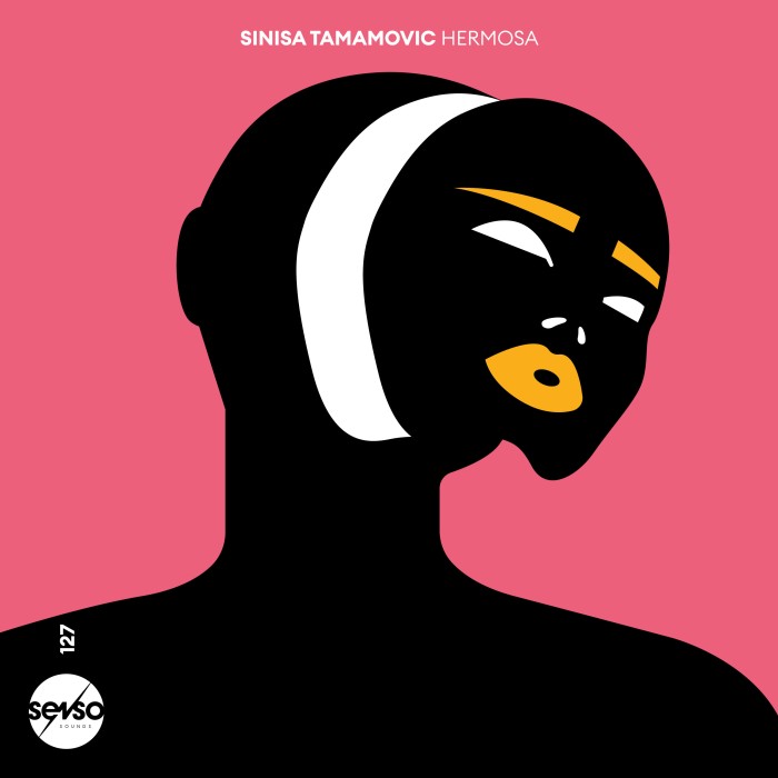 Sinisa Tamamovic - Hermosa EP - Senso Sounds